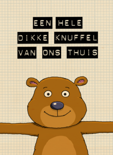op kamp kaart een hele dikke knuffel van ons thuis