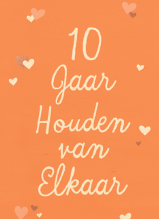 10 Jaar houden van elkaar