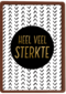 Beterschapskaart Gouden letters Heel veel sterkte