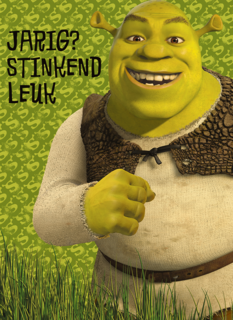 Shrek Jarig Stinkend Leuk