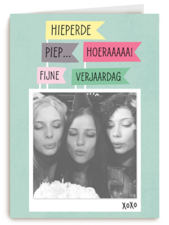 fotokaart hiperdepiep hoeraaaaa fijne verjaardag
