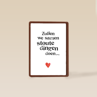 zullen we samen stoute dingen doen