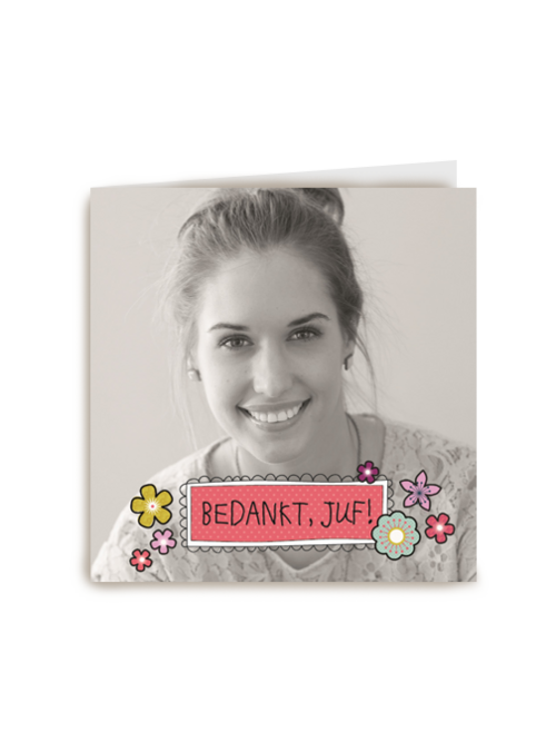 bedankt mijn lieve juf