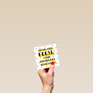 straal vier feest maar geniet het allermeest
