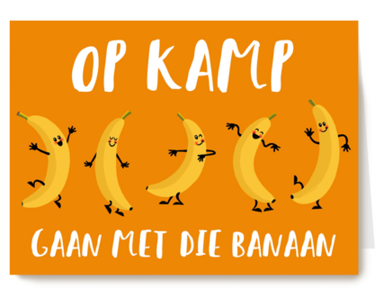 op kamp gaan met die banaan