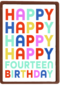 happy fourteenth birthday with these colours