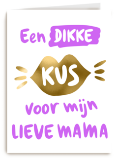 moederdag kaart een dikke kus voor mijn lieve mama