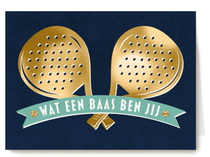 Wat een baas ben jij