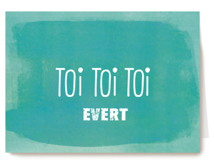 succes kaart toi toi toi
