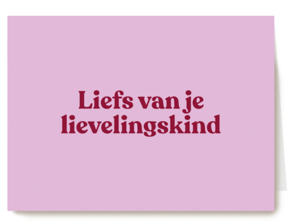 Liefs van je lievelingskind andc