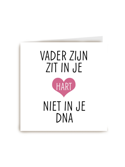 kaart lief stiefvader vader zijn zit in je hart niet in je dna