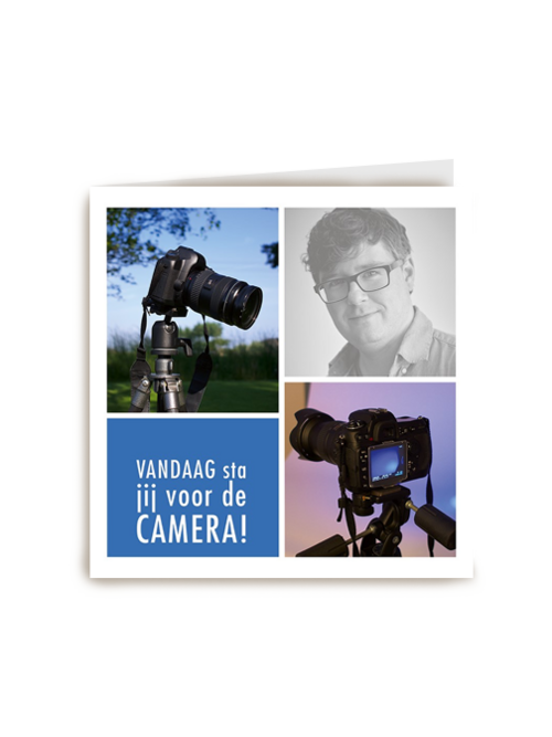 vandaag sta jij voor de camera