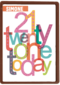 prodo twenty one today