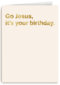 Kerstkaart grof birthday jesus