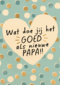 vaderdag kaart klassiek wat doe jij het goed als nieuwe papa