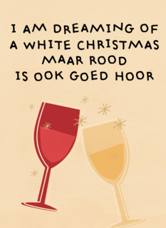 kerstkaart grappig i am dreaming of white wine