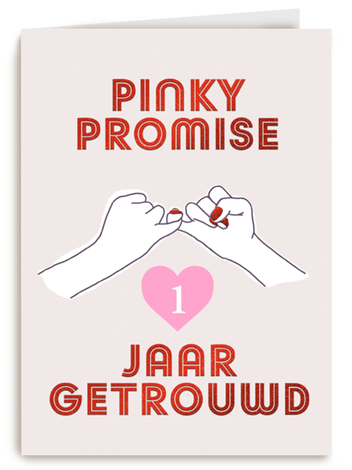 Pinky Promise 1 jaar getrouwd