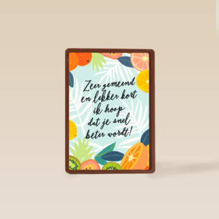 Beterschapskaart Rijmend Zeer gemeend en lekker kort