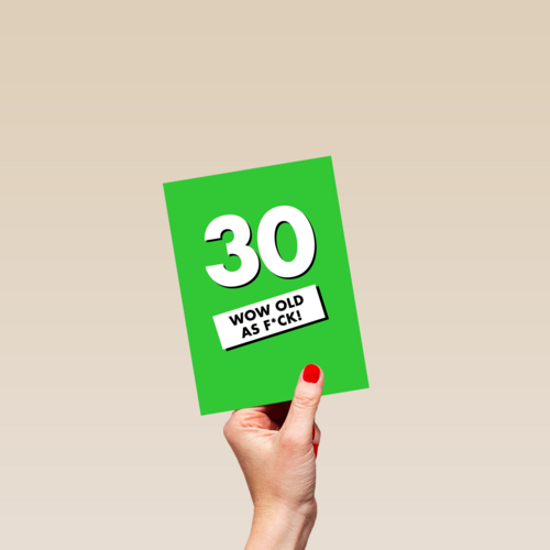 Verjaardagskaart 30 wow old als fuck