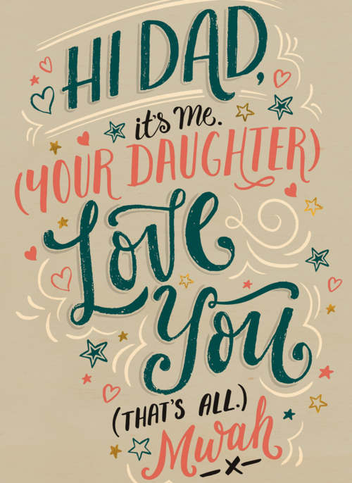 vaderdag kaart hi dad its me your daughter