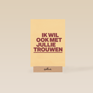 And C ik wil ook met jullie trouwen