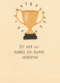 Complimentkaart dubbel en dwars verdiend