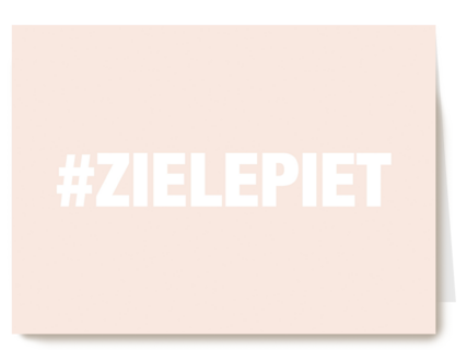 Beterschapskaart opvrolijken hashtag zielepiet
