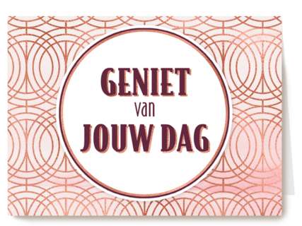 verjaardag kaart geniet van jouw dag