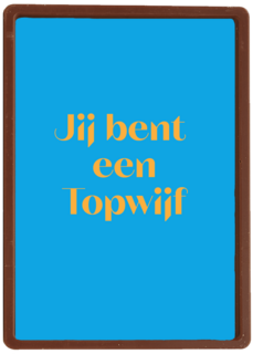 andC jij bent een topwijf
