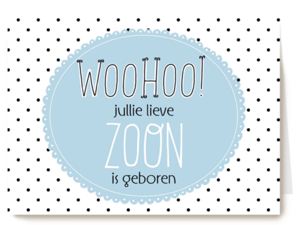woog onze zoon is geboren
