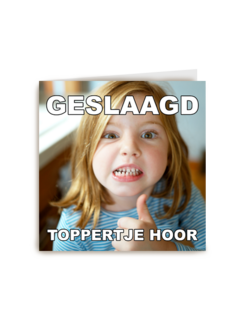 geslaagd kaart toppertje hoor