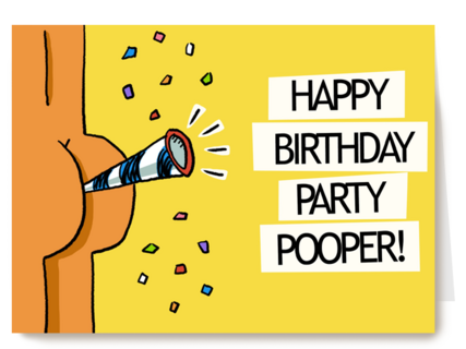 Verjaardagskaart man grappig Happy birthday party pooper
