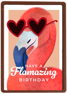 have a flamazing birthday