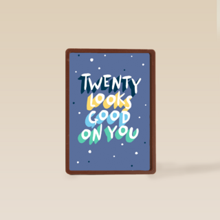 Verjaardagskaart twenty looks good on you man