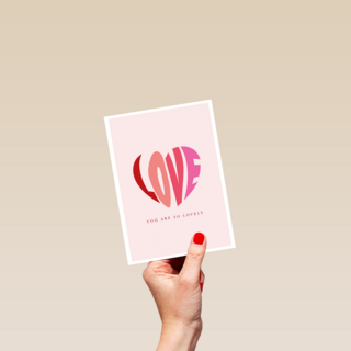 Valentijnskaart Love you are so lovely