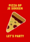 Eat My Socks Pizza Party