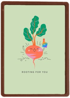 Rooting for you pride