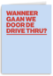 andC wanneer drive-thru