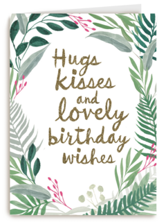 botanical kaart hugs kisses and birthday wishes