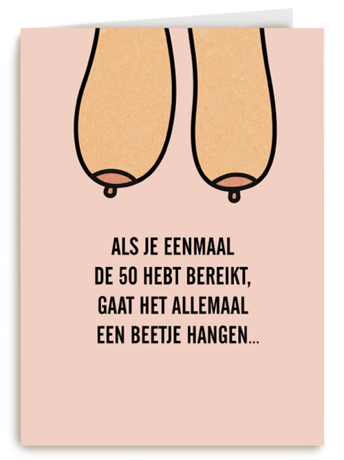 Verjaardagskaart grappig vrouw hangende borsten