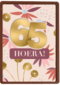 Verjaardagskaart bloemen 65 hoera