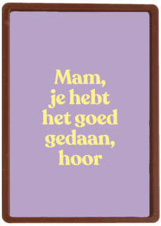 moederdag kaart humor goed gedaan mam