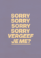 AndC Sorry vergeef je me