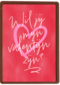 Wil jij mijn valentijn zijn hart