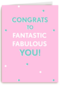 Gefeliciteerdkaart Congrats to fantastic fabulous you