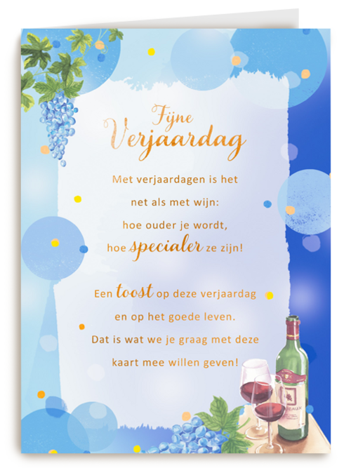 Verjaardagskaart Verjaardagen zijn net als wijn More than words