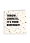 Verjaardagskaart man hip Throw confetti