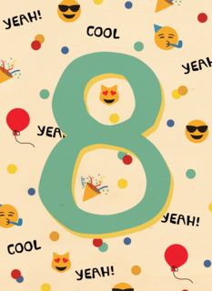 Verjaardagskaart 8 jaar yeah cool