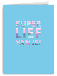 Bedankt kaart super lief van je