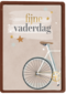 Vaderdag fijne vaderdag fiets